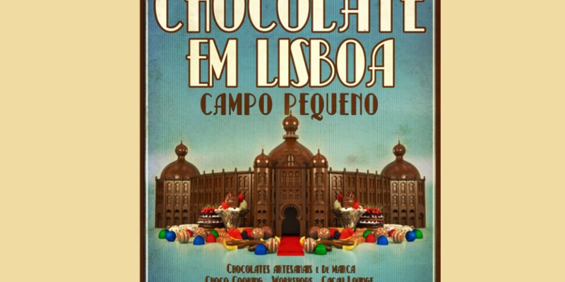 "O Chocolate em Lisboa" Campo Pequeno